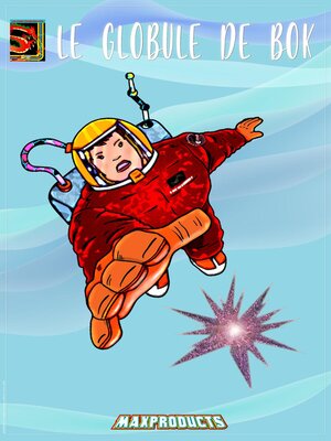 cover image of Le Globule de Bok